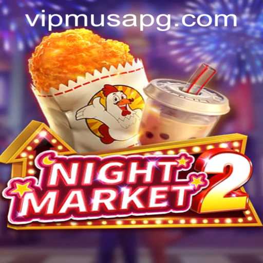 NightMarket2: Navigating the Nocturnal Bazaar with musapg PH Login